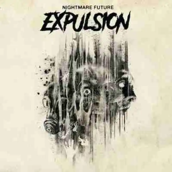 Nightmare Future BY Expulsion